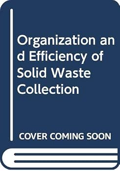 Hardcover The organization and efficiency of solid waste collection Book