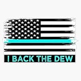 I Back The Dew Flag Sticker Vinyl Decal Bumper Sticker 5'