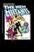 New Mutants Epic Collection: Renewal (Epic Collection: New Mutants)