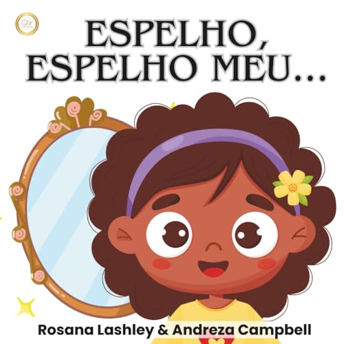 Espelho, espelho meu... - Edição em Português - (Mirror, mirror on the wall... - Portuguese Edition)