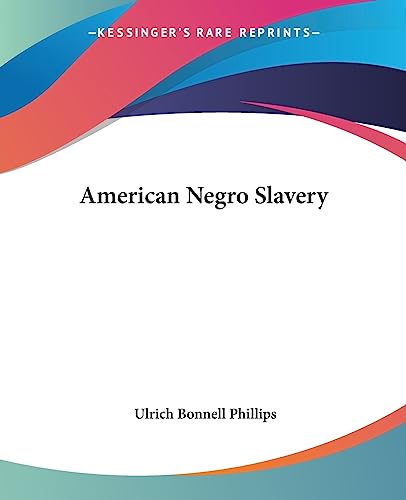 American Negro Slavery