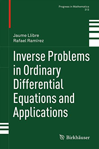 Inverse Problems in Ordinary Differential Equations and Applications: 313 (Progress in Mathematics) view 2