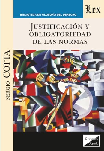 Portada de Justificacion y Obligatoriedad de las Normas