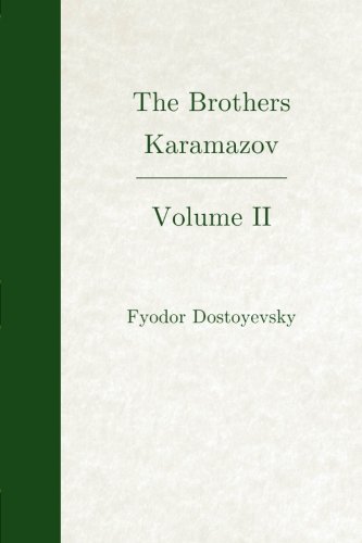 The Brothers Karamazov, vol. II (Empire Library) 1499250444 Book Cover