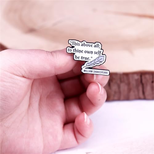 Image of Be Yourself Brooch William Shakespeare Quotes Brooch Inspirational Saying Enamel Lapel Pins Brooch This Above All To Thine Own Self Be True Lapel Pin Encouragement Badge for Clothing Bags Jackets Hat Accessory Decoration