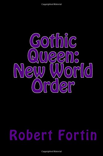 Gothic Queen: New World Order