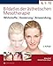 Bildatlas der ästhetischen Mesotherapie: Wirkstoffe | Dosierung | Anwendung
