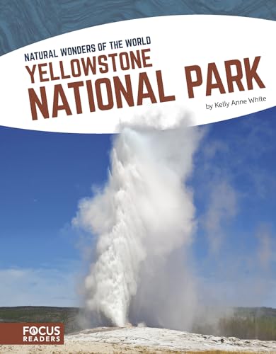 Yellowstone National Park (Natural Wonders of the World (Paperback Set of 8))