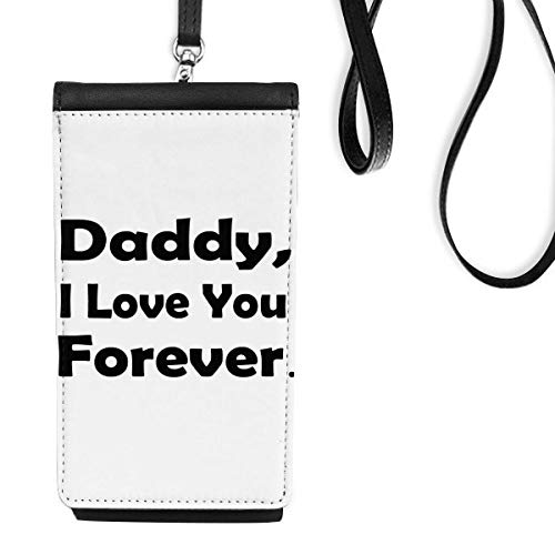 Sac à main suspendu téléphone noir Cadeau Love You Dad en faux cuir pour smartphone