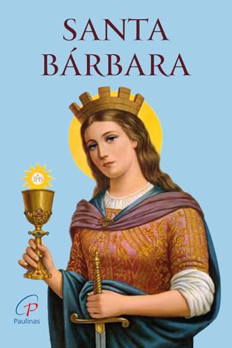 Santa Bárbara: História e novena