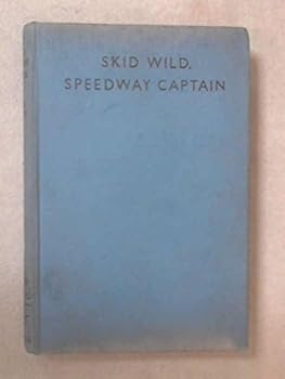 Hardcover Skid Wild, Speedway Captain Book