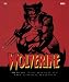 Wolverine: Inside the World of the Living Weapon