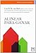 Alinear para ganar (Acci&Atilde;&sup3;n Empresarial) (Spanish Edition)