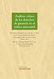 analisis trafico web gratis  Análisis crítico de los derechos de garantía en el tráfico mercantil (Gran Tratado nº 1325)