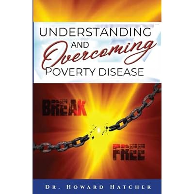 Understanding and Overcoming Poverty Disease