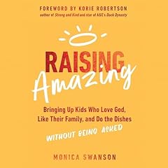 Raising Amazing Audiolibro Por Monica Swanson, Korie Robertson - introduction arte de portada