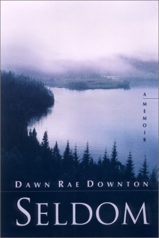 Seldom: A Memoir