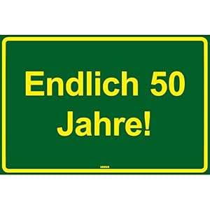 vanva Endlich 50 Jahre Kunststoff Schild dunkelgrün mit Spruch – Geschenk für Frauen und Männer Geburtstagsgeschenk…
