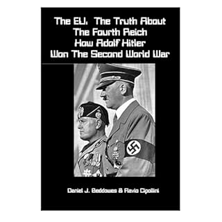 The EU: The Truth about the Fourth Reich Audiolibro Por Daniel J Beddowes, Flavio Cipollini arte de portada