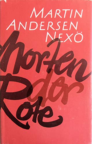 Morten der Rote. Erinnerungsroman Morten der Rote I