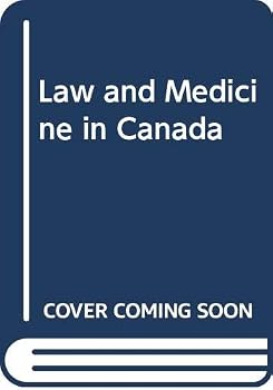 Hardcover Law and Medicine in Canada Book