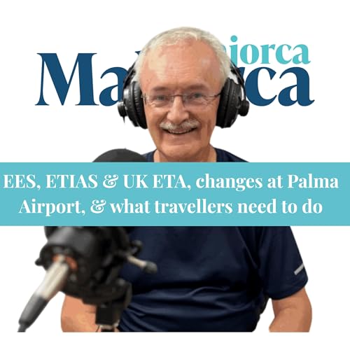 EES, ETIAS and UK ETA, what changes at Palma Airport, and what travellers need to do