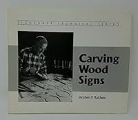 Carving Wood Signs (Signcraft Technical Series) 0918399084 Book Cover