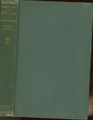 The Writings of John Burroughs Vol. III Birds a... B000JLGN7O Book Cover