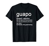 El Guapo Tshirt | Spanish Shirts for Men Spanish Gifts