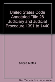 Hardcover United States Code Annotated Title 28 Judiciary and Judicial Procedure 1391 to 1440 Book