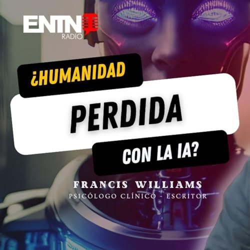 &iquest;Es posible coexistir con la tecnolog&iacute;a? Francis Williams responde