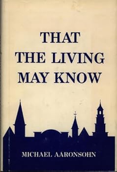 That the Living May Know