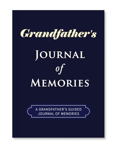 Grandpa Gifts, A Grandpa's Guided Journal to Share His Life Story, Grandpa's Legacy Memory Keepsake Book with Prompt, Sentimental Gifts for Grandfather Grandparents on Birthday, Father's Day