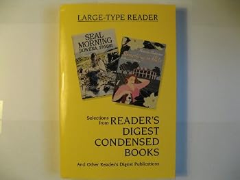 Paperback Selections from Reader's Digest condensed Books: Something to Hide, Winter Dreams, Seal Morning (Large-type reader) Book