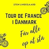  Tour de France i Danmark