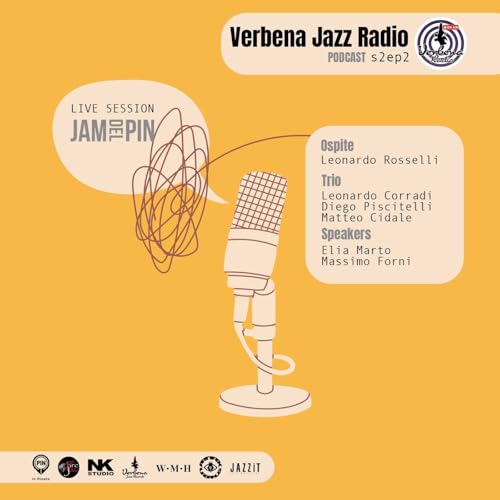 2. Le JAM del PIN- ospite Leonardo Rosselli