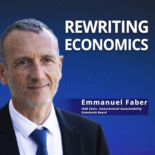 ISSB Chair Emmanuel Faber: Leading Sustainable Finance Transformation