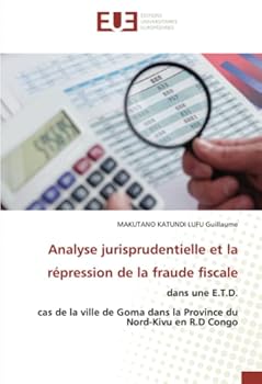 Paperback Analyse jurisprudentielle et la répression de la fraude fiscale [French] Book