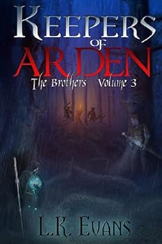 Keepers of Arden The Brothers V3 - Book #3 of the Keepers of Arden: The Brothers