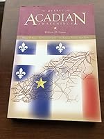 Acadian Awakenings: Roots & Routes, International Links, an Acadian Family in Exile 0973078146 Book Cover