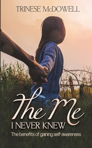 The Me I Never Knew: The benefits of gaining self-awareness