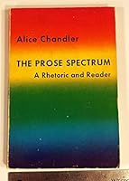 Prose Spectrum, The A Rhetoric and Reader B00B1WKHK4 Book Cover
