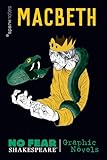 Macbeth: No Fear Shakespeare Graphic Novels (No Fear Shakespeare Illustrated Book 2) (Volume 2)