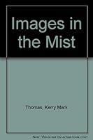 Images in the Mist 1551970333 Book Cover