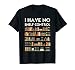 No tengo control de estante divertido estantería Camiseta