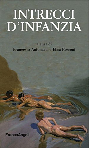 9788891742889 Intrecci d'infanzia