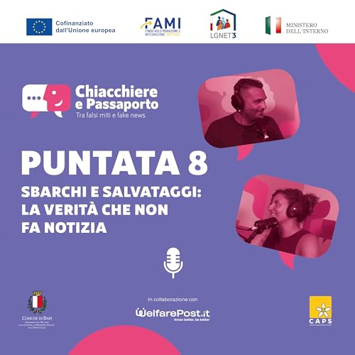 Sbarchi e salvataggi: la verit&agrave; che non fa notizia | Pt.8