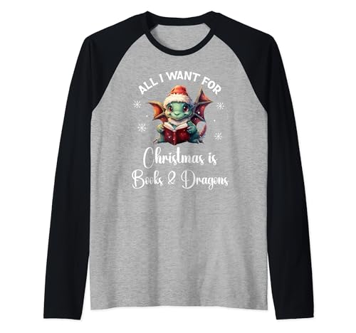 All I Want for Christmas is Books & Dragons Shirt,Xmas Book Camiseta Manga Raglan