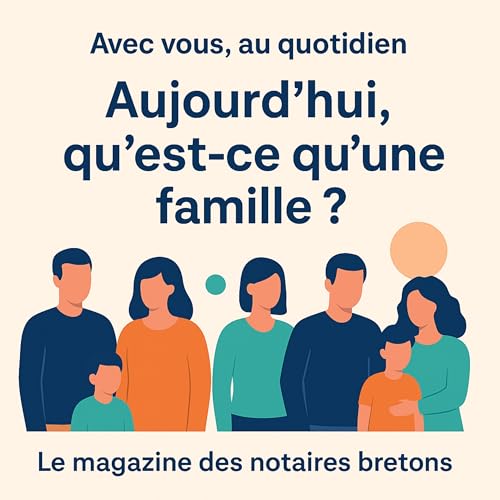 Aujourd’hui, qu’est-ce qu’une famille ? cover art
