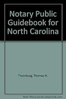 Notary Public Guidebook for North Carolina 1560114363 Book Cover